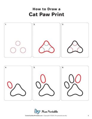 how to draw a paw print cat: Exploring the Art and Imagination Behind Feline Footprints