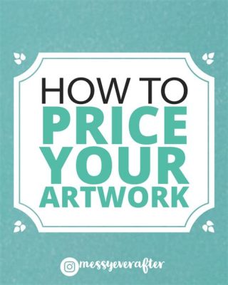 how to price your art commissions how to ensure your pricing reflects the value of your artwork